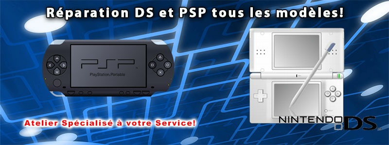 Réparation DS et PSP