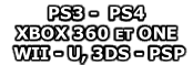 Réparation PS3, XBOX 360, Wii, 
Nintendo DS, PSP
